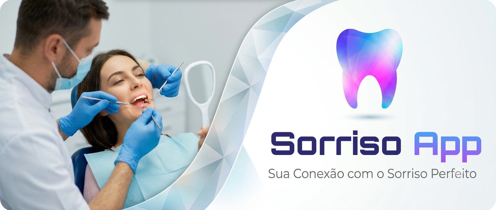 Sorriso App — Sua conexão com o sorriso perfeito